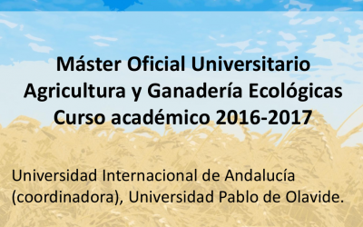 Màster Oficial d’Agricultura i Ramaderia Ecològiques de la UNIA i la UPO