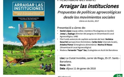 Presentació del llibre ‘Arraigar las instituciones. Propuestas de políticas agroecológicas desde los movimientos sociales’